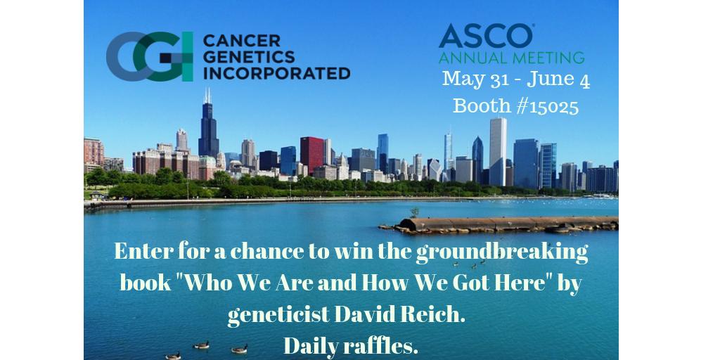 Cancer_Genetics's tweet image. Register here bit.ly/2HuMDUp to win one of many copies of “Who We Are and How We Got Here” by David Reich to be raffled off by @Cancer_Genetics at ASCO. You can also visit us at booth 15025 and register in person and speak to one of our scientific experts.  
#CGI #ASCO