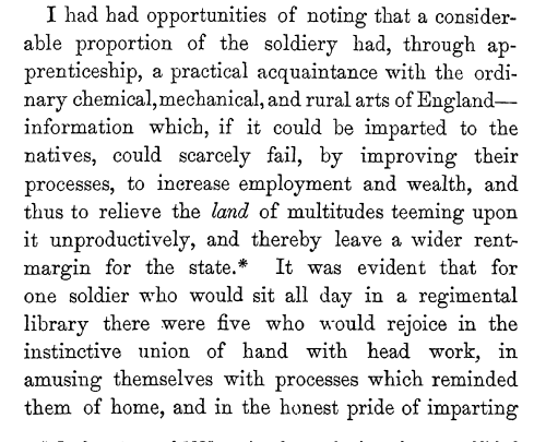 Jeffreys argued that such workshops will not only be beneficial to the soldiers themselves but will also help to develop India as soldiers could transfer various useful skills to the natives and help them to improve many processes.