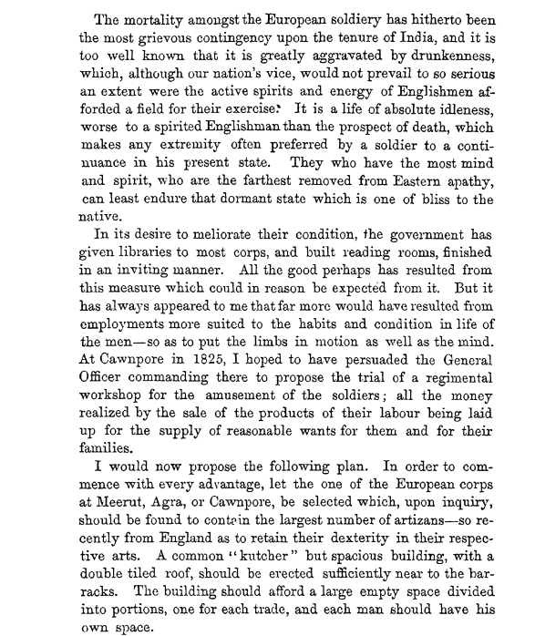 He further says that although the troops had been provided libraries and reading rooms it was not particularly useful as many soldiers were village labourers and artisans and were uninterested in intellectual pursuits who needed other means of relaxation