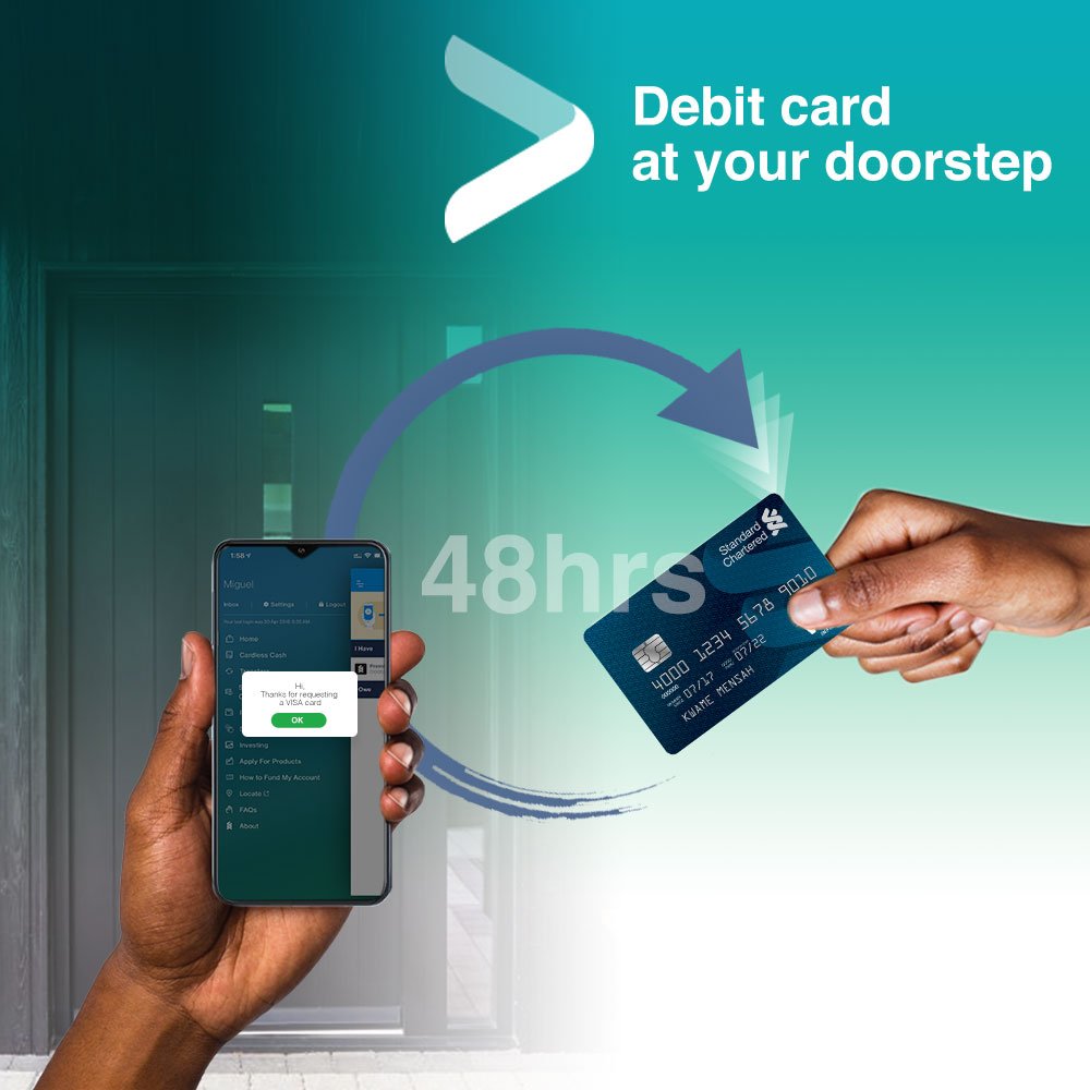 StanChartGH's tweet photo. Receive your VISA debit card in 48 hours at your doorstep, when you create a new account on SC Mobile or request for a replacement for your lost card.
Download SC Mobile at Android: https://t.co/j51syjMEoh IOS: https://t.co/qCb5m7VCR1 and #BeUnstoppable https://t.co/2gGm8R5Uyq