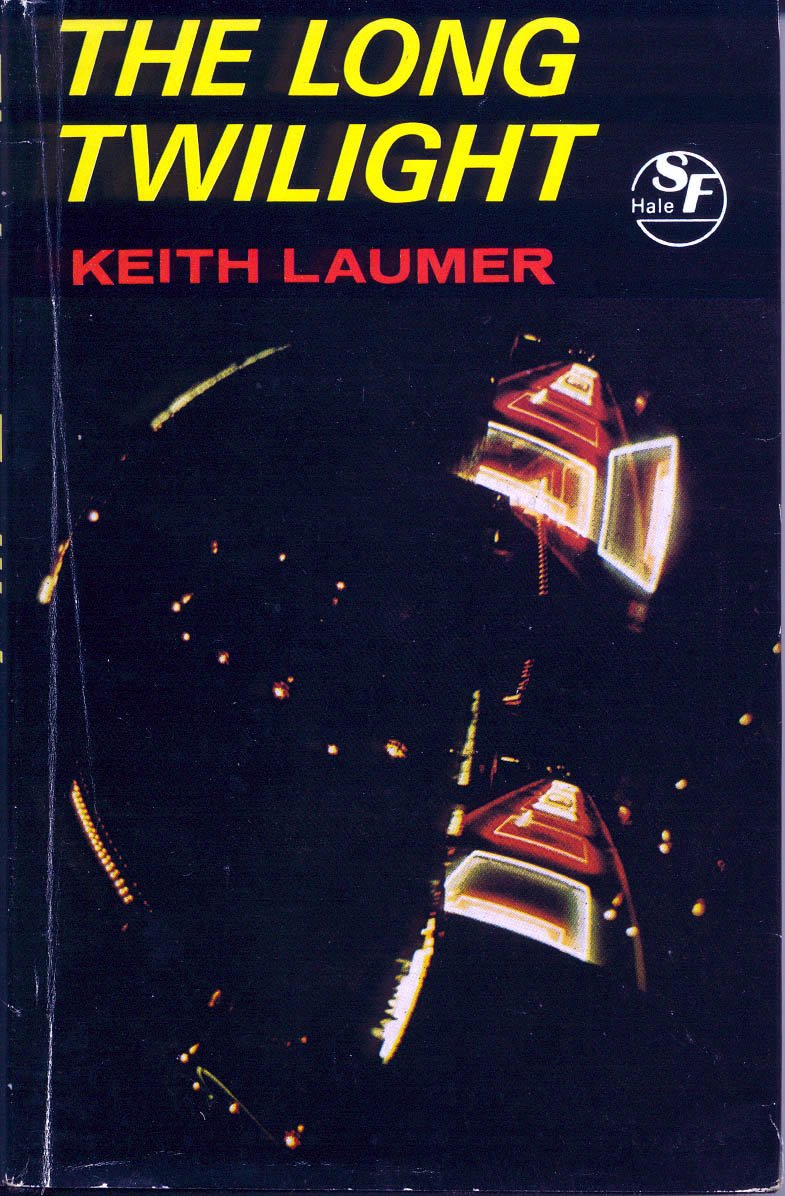 Ranaroth2's tweet photo. Boring Book Cover: Keith Laumer, The Long Twilight, Robert Hale, 1973. #bookcover #boringbookcover #dullasditchwater #twilight #immortals #interstellarwar #naturaldisasters https://t.co/7MPlJQzLWQ