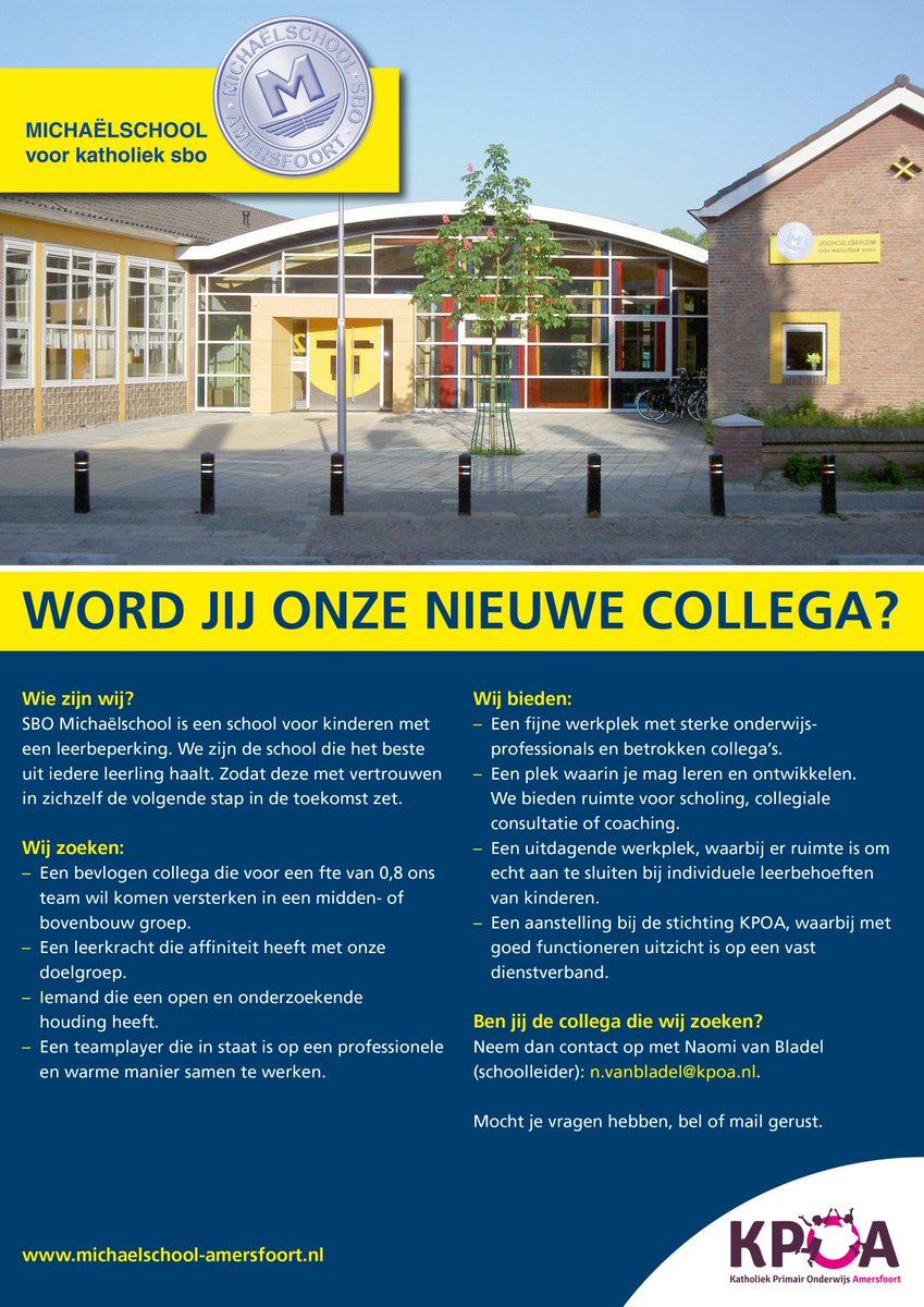 Ben jij de enthousiaste leerkracht die de midden- of bovenbouw van de Michaelschool komt versterken? Neem dan snel contact op met <a href="/NaomivanBladel/">Naomi van Bladel</a>