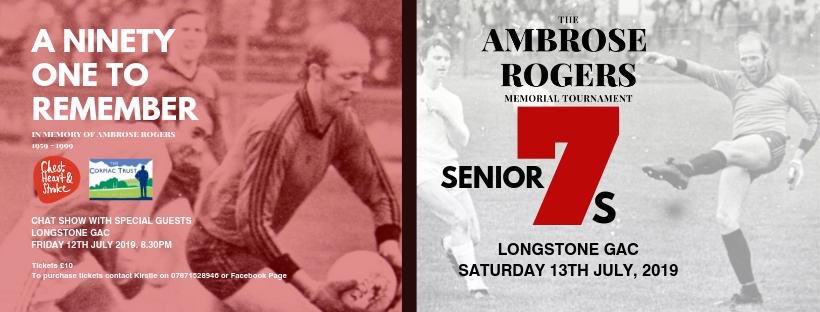 Fantastic weekend to be held in <a href="/LongstoneGAC/">Longstone GAC</a> to mark the 20th Anniversary of our late father #AmbroseRogers. Limited availability PM to hold tickets for Friday 12th July.