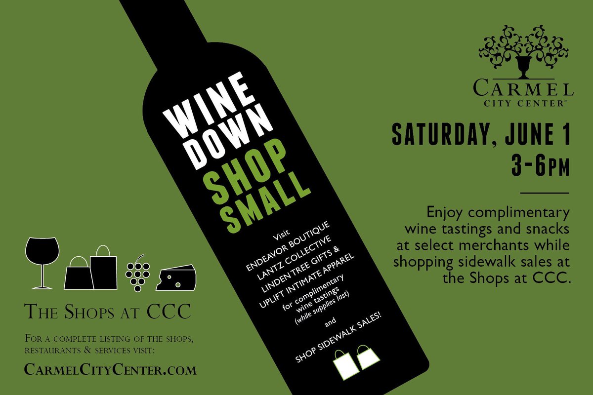 Join the Shops at Carmel City Center to Wine Down & Shop Small on Saturday, June 1 from 3-6pm 🍷🍇🧀🛍