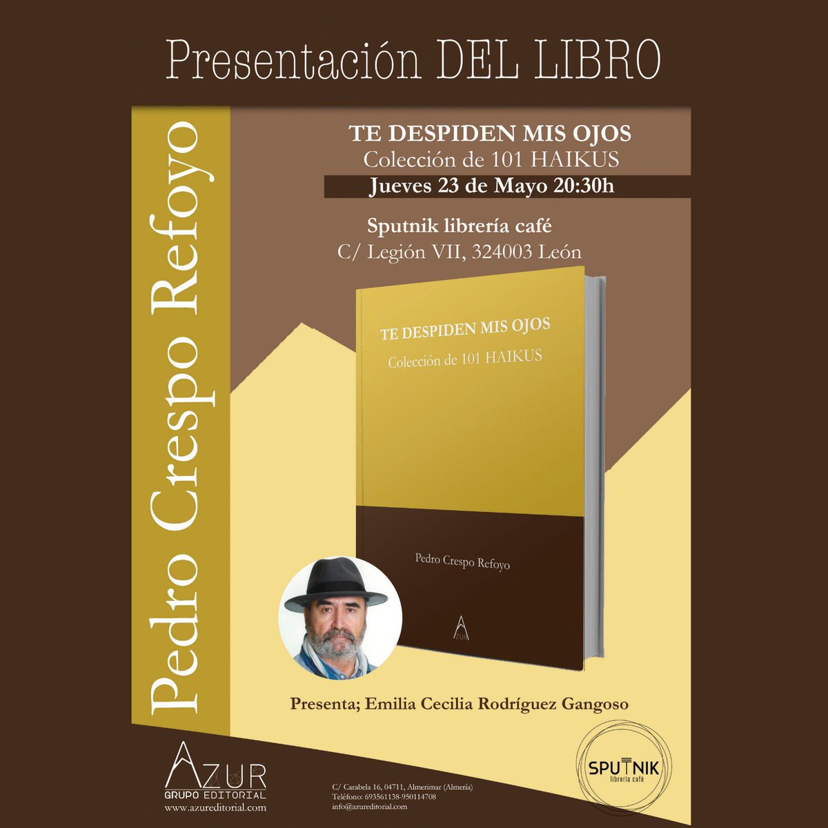 Sputnik_lc's tweet photo. Si te gusta la #poesía y los #haikus, este jueves tienes una cita ineludible. Pedro Crespo presenta su libro “Te despiden mis ojos”, una colección de 101 haikus editado por @AzurEditorial . A las 20.30h. ¿Te apuntas? 👈👈
#leonesp #leermola #sputnikleon https://t.co/Hprlm7amRS