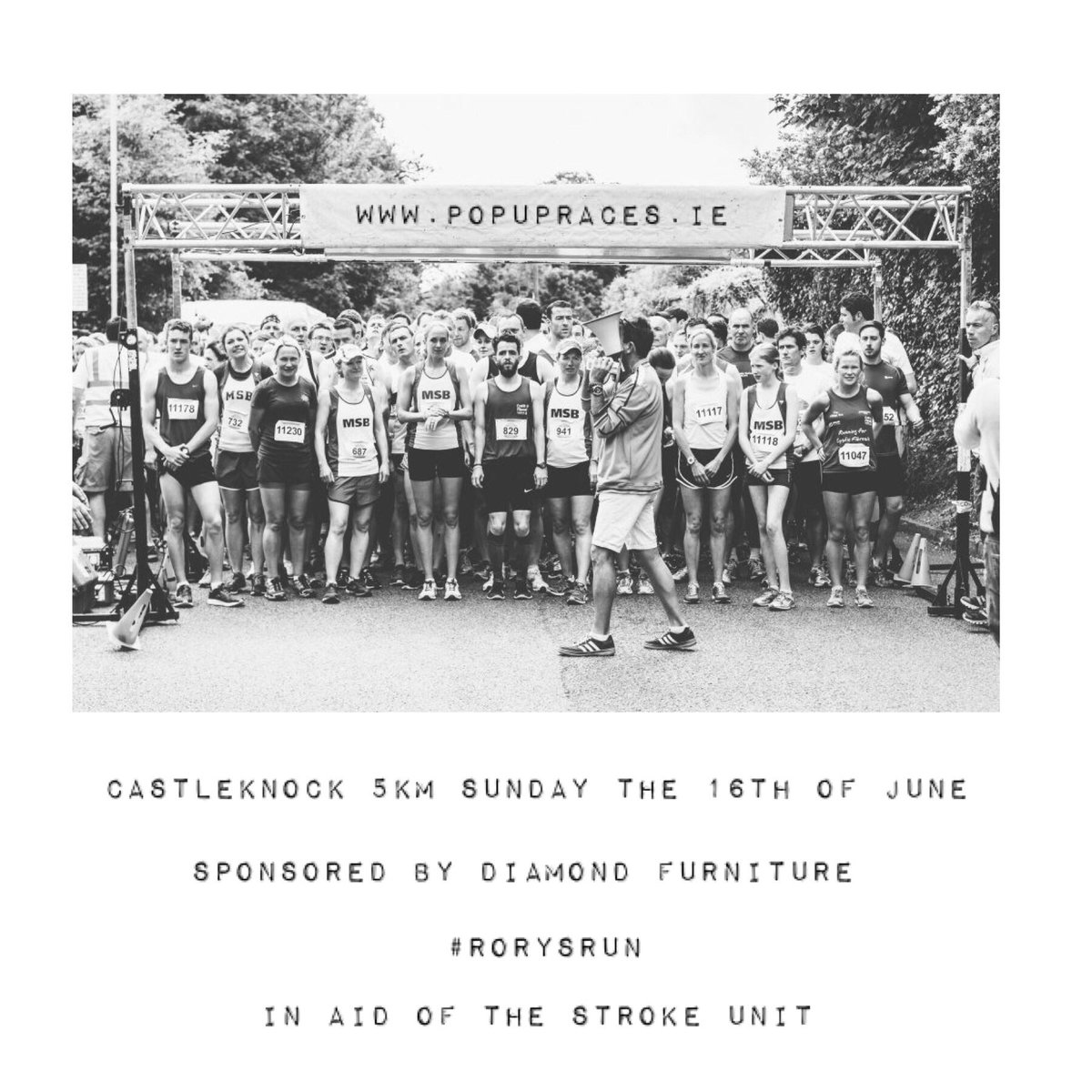 Have you signed up? 
.
.
You can register on the following link👇🏻popupraces.ie/race/castlekno…
 
Get behind us, sign up and spread the word. 
 
This year’s run is in aid of the Stroke Unit at Connolly Hospital in Blanchardstown. 

SPONSORED BY DIAMOND FURNITURE 
 
#rorysrun.
