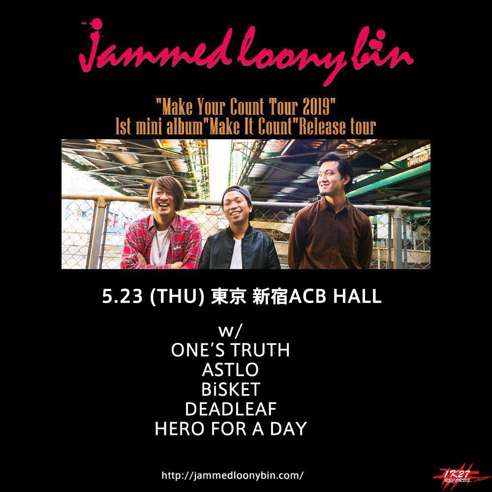 ASTLO_2016's tweet photo. 【明日！】

5.23 東京 新宿ACB

jammed loony bin "Make Your Count Tour 2019"
1st mini album"Make It Count"Release tour

w/
jammed loony bin
ONE'S TRUTH
BiSKET
DEADLEAF
HERO FOR A DAY

st/18:00 adv/2000

【リプライDMで予約受け付け中】 https://t.co/jQqImrPvld