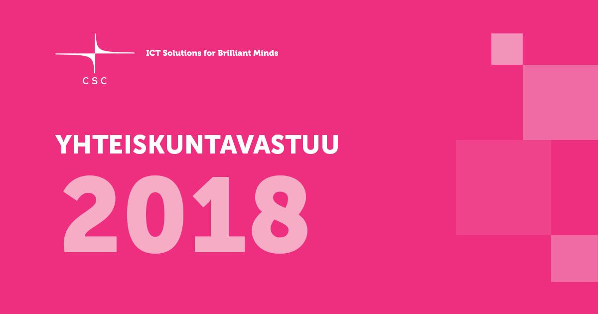 CSCfi's tweet image. CSC:n vuosi 2018 oli erittäin hyvä. Kilpailutimme uuden laskentaympäristön ja uudistimme Funet-verkkoa. Asiakaspalaute oli pääsääntöisesti positiivista. Lue lisää CSC:n yhteiskuntavastuuraportista csc.fi/yhteiskuntavas… #HPC #Funet #yhteiskuntavastuu