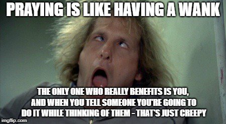 GoodWithoutGods's tweet image. #Praying #Religion #ThanksButNoThanks