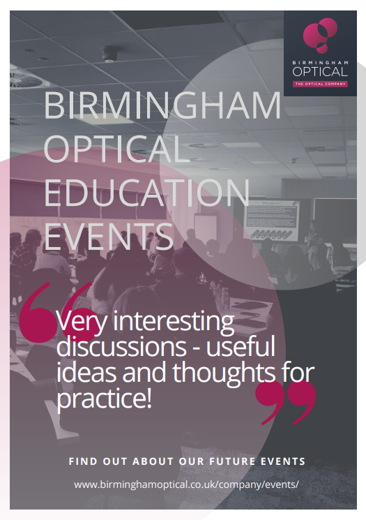 Want to know more about our education events?

visit birminghamoptical.co.uk/company/events

#CETpoints #Education