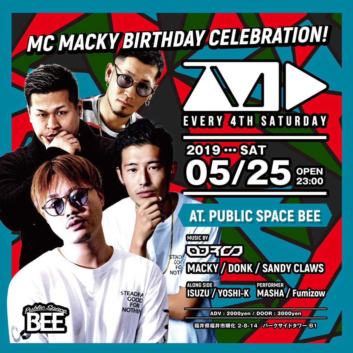 AVID_FUKUI's tweet photo. あと5日☑️☑️☑️ EVERY 4th SATURDAY PARTY
AVID
MC MACKY BIRTHDAY CELEBRATION

2019.5.25(SAT)

at PUBLIC SPACE BEE

OPEN 23:00
ADV 2000  DOOR 3000

MUSIC BY
ROO/MACKY/DONK/SANDY CLAWS

ALONG SIDE
ISUZU/YOSHI-K

PERFORMER
MASHA/Fumizow
#AVIDfukui
#Fukui #福井  #BEE_fukui https://t.co/FI3kcS1nqS