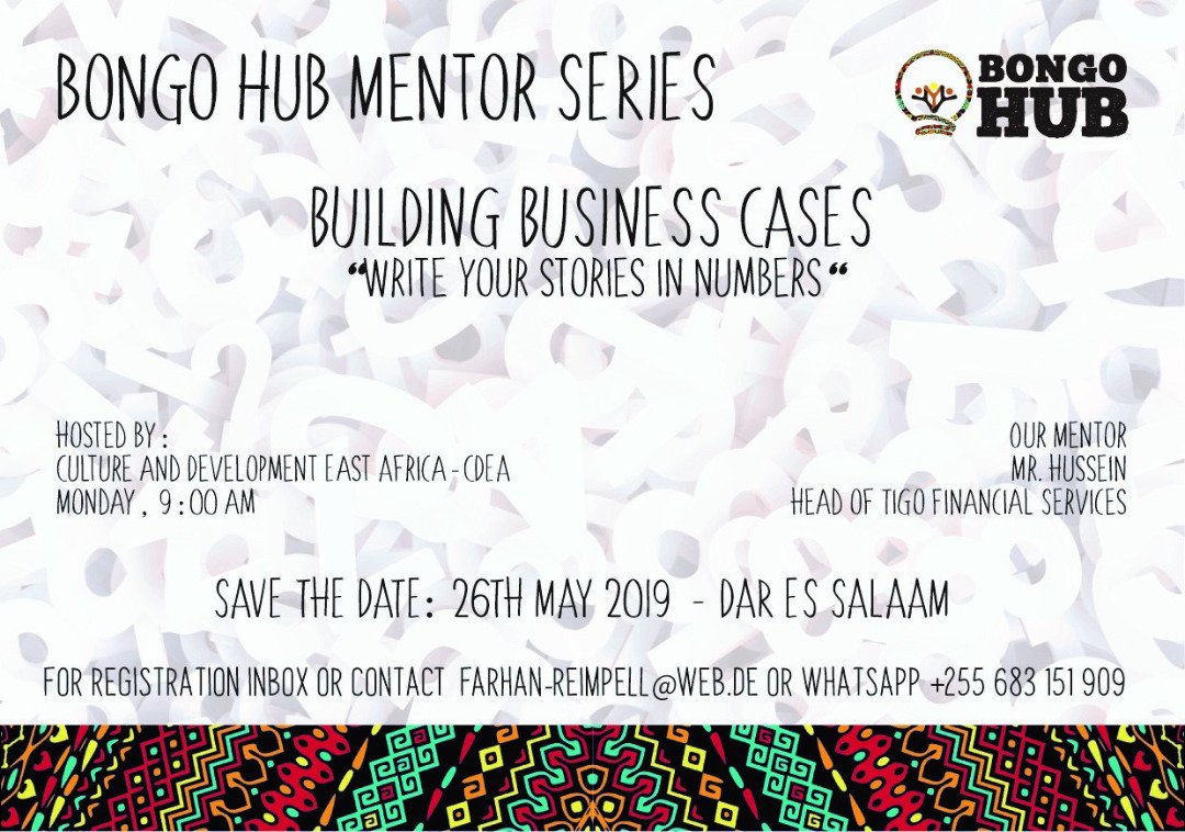 BongoHubNet's tweet photo. BongoHub is proud to announce the next session in our mentor-series for creatives:
*3 : Building Business Cases - or: Write your story in numbers!

Our mentor this time:
Mr. Hussein Sayed, Head if Tigo Financial Services
Join us this Sunday, 26th at 9:00am    at CDEA

#BongoHub https://t.co/340o42oZmX