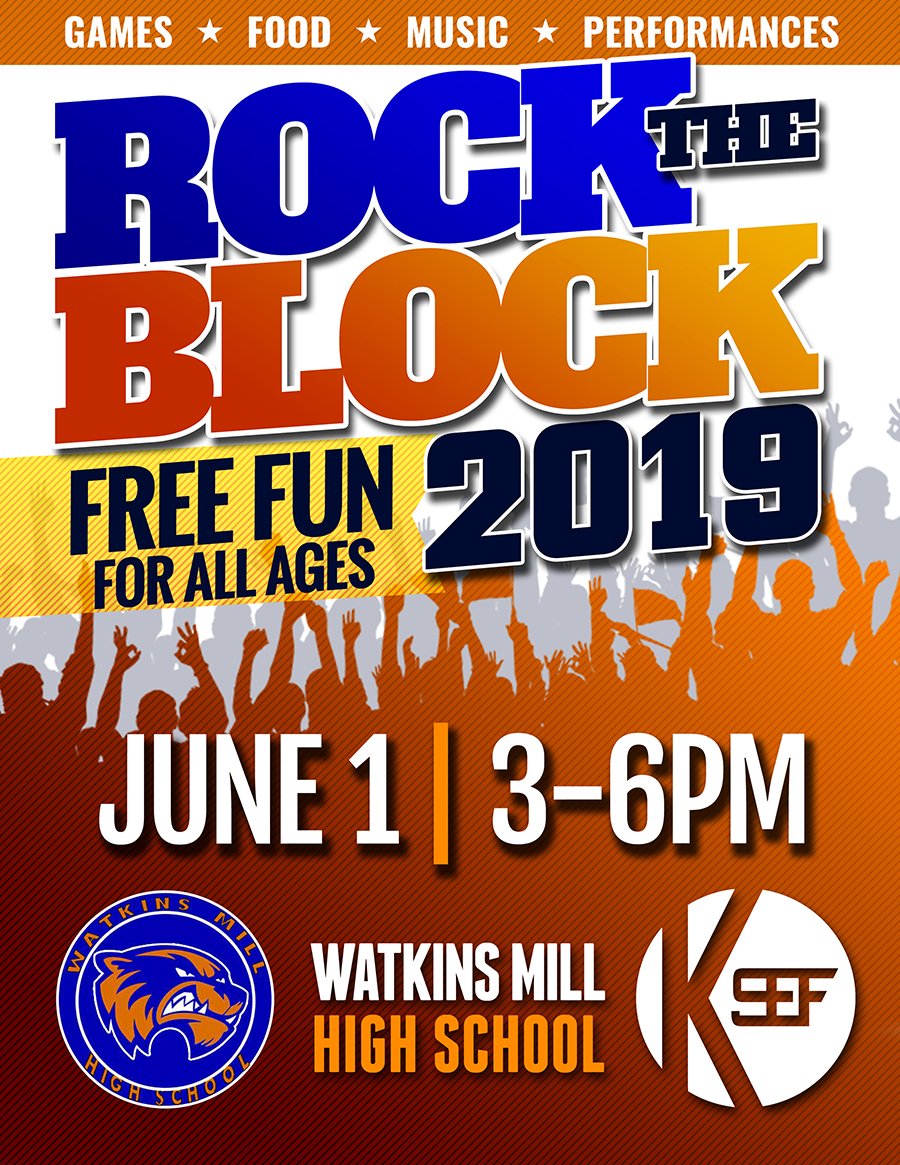 The third annual Rock the Block will be held 3-6 p.m. June 1 at Watkins Mill HS! This free family event will feature food, games and other activities.