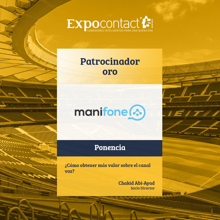 Otro de nuestros Patrocinadores Oro en #Expocontact19, <a href="/Manifone/">Manifone</a>, nos ofrecerá la ponencia de su Socio Director, Chakid Abi-Ayad, con el título "¿Cómo obtener más valor sobre el canal voz?"
📍4 de Junio, 12:20 p.m., #Madrid, Estadio #WandaMetropolitano