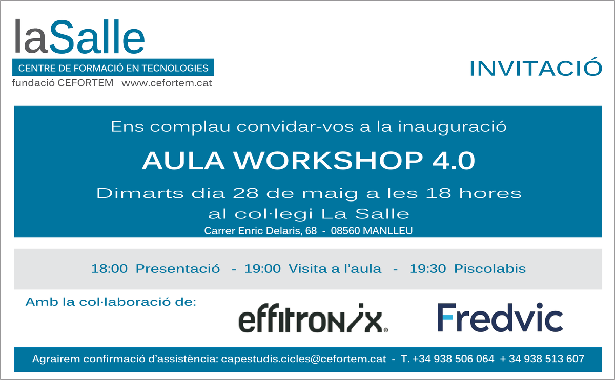 effitronix's tweet photo. El proper dimarts us esperem a La Salle Manlleu a la presentació de l'Aula Workshop 4.0. Un projecte que hem iniciat conjuntament amb @cefortemsalle i Fredvic per donar a conèixer la tecnologia 4.0 als tècnics que es formen als cicles formatius que imparteix l'escola. https://t.co/YJmkrEUP7k