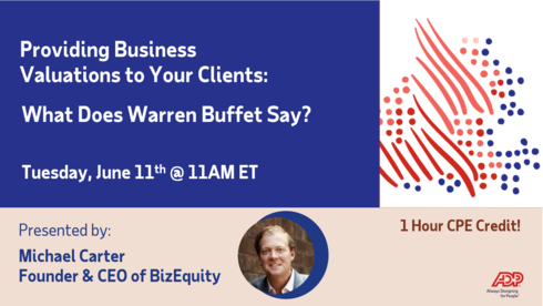 Join ADP & BizEquity CEO Michael Carter for an overview of business valuation trends and how to incorporate them into your practice! Tuesday, June 11, 2019 at 11:00 AM ET. http://bit.ly/2HCoCKU
