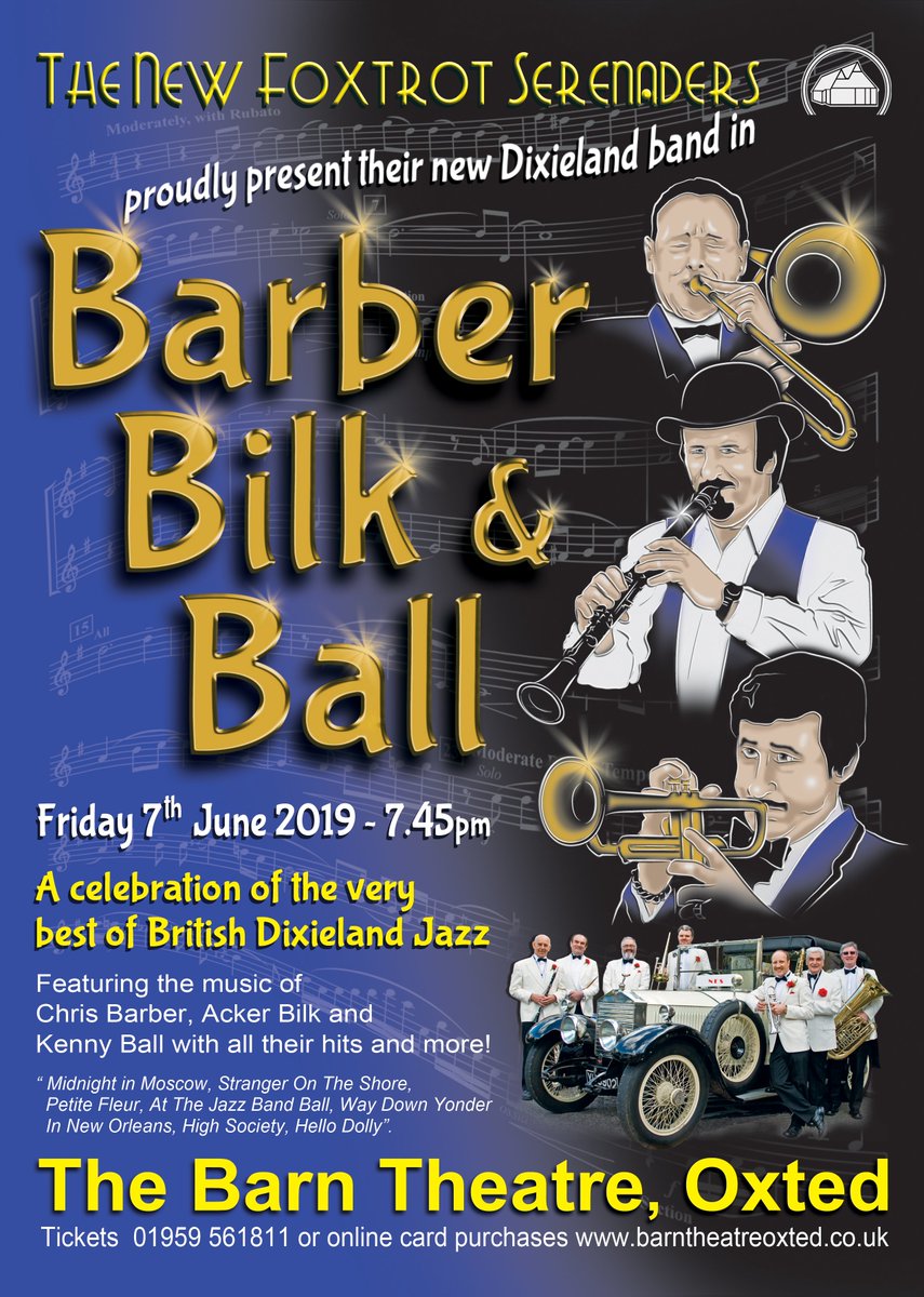 Like British Dixieland Jazz? Then come and see The New Foxtrot Serenaders with Barber, Bilk &amp; Ball on 07/06 at 7.45pm 01959561811 barntheatreoxted.co.uk  #BarnOxted 🎺