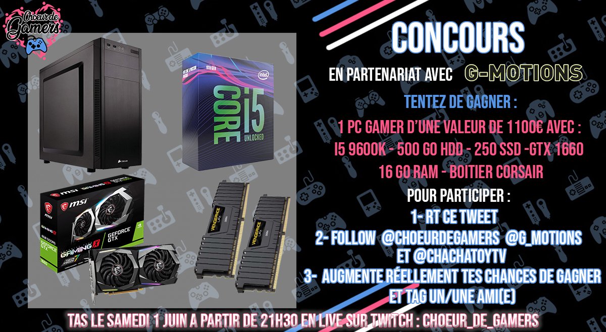choeurdegamers's tweet photo. #Concours 

Marre du grille-pain sur lequel vous jouez ? On a la solution !

Tentez votre chance de gagner ce PC à 1100€ grâce à notre nouveau sponsor !

- RT ce tweet
- Follow @ChoeurDeGamers , @G_MOTIONS et @ChachatoyTV 
- Tag ton mate !

Tirage en live le 1er Juin à 21h30 ! https://t.co/zOYRV1c2kI
