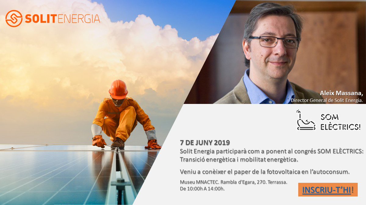 SolitEnergia's tweet photo. El dia 7 de juny al @mNACTEC de Terrassa, l' @Aleixmassana Director General de @SolitEnergia participarà com a ponent al congrés de @SomElectrics.
Us hi esperem!
Inscriu-te aquí: https://t.co/gmTnXduuYb
#autoconsum #transicióenergètica #SomElectrics #Mnactec #fotovoltaica https://t.co/QNrUNpcH7X