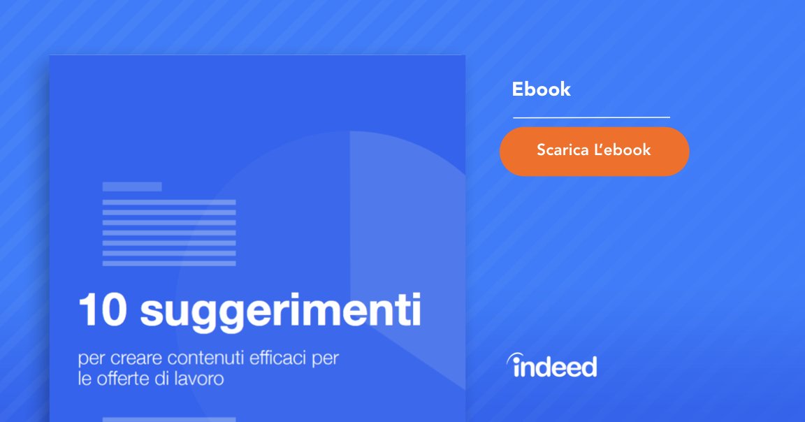 10 suggerimenti per creare contenuti efficaci per le offerte di lavoro. 

indeedhi.re/2VgcLXU