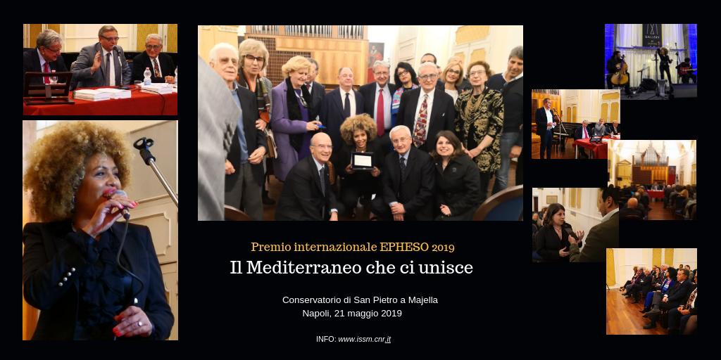 Premio internazionale EPHESO 2019. Il Mediterraneo che unisce (Napoli, Conservatorio di San Pietro a Majella, 21 maggio 2019)