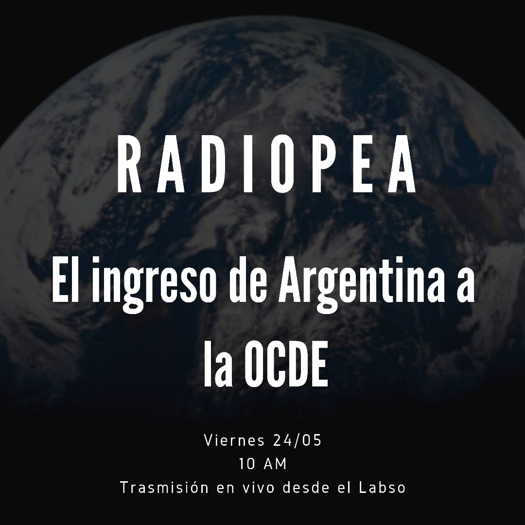 OPEA1's tweet photo. @RadioOPEA 🌟Tercer programa🌟
El ingreso  de Argentina a la OCDE
📆Viernes 24/05
⏲10 AM
📍Trasmisión en vivo desde el Labso @labsounr ➡www.laboratoriosonorounr.streaming.html

POLÍTICAEXTERIOR  #OCDE #ARGENTINA #RADIO #LABSO #RRII #ROSARIO #FCPOLIT #Observatorio https://t.co/bLQP01e99e