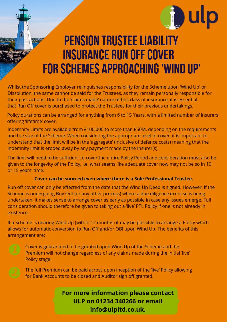 ulp_ltd's tweet image. Important information for Schemes approaching Wind Up to consider. ULP are specialist Insurance Brokers in this field and can help source cover for Schemes of all sizes and make-up, including those with Sole Professional Trustees. Contact ULP on 01234 340266 for more information.