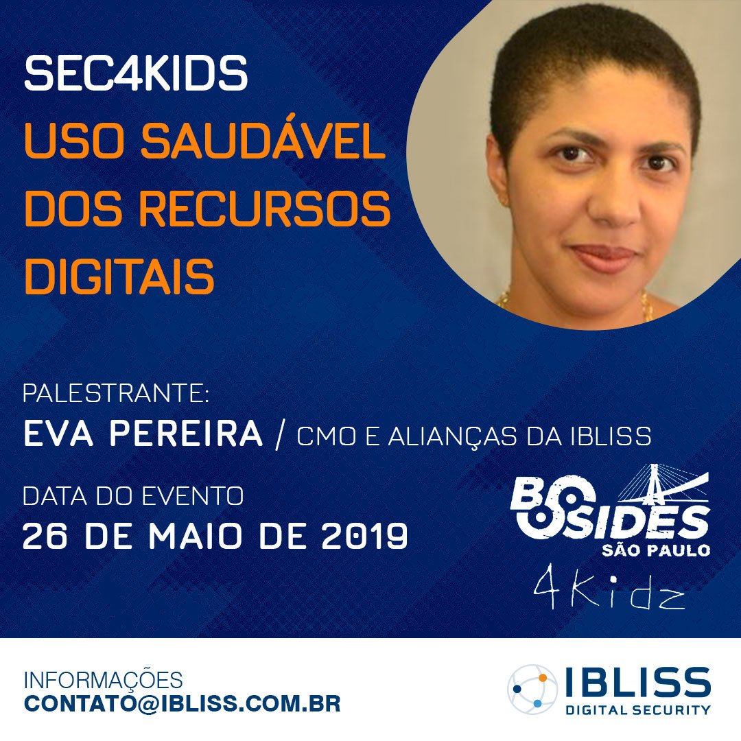 IBLISS's tweet photo. Presença confirmada dos profissionais da IBLISS, na 16ª edição do BSIDES, que acontece nos dias 25 e 26 de Maio, em São Paulo. Para Maiores informações acesse:
https://t.co/F8LrGkRG5N

#BSIDESSP #IBLISS #SEC4KIDS https://t.co/R19DmFmTta