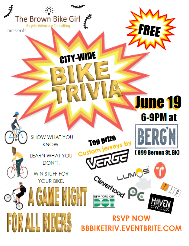 BrownBikeGirl's tweet photo. CITY-WIDE BIKE TRIVIA COMETH!!!
Represent your club, your crew, your borough!
Top Prize: Custom jerseys from @VergeSport for your winning team.
RSVP NOW FREE: https://t.co/h1p3lMrfQf
#bikenyc #thebrownbikegirl #get_there #nyc_dot https://t.co/uCpDU0J6pR