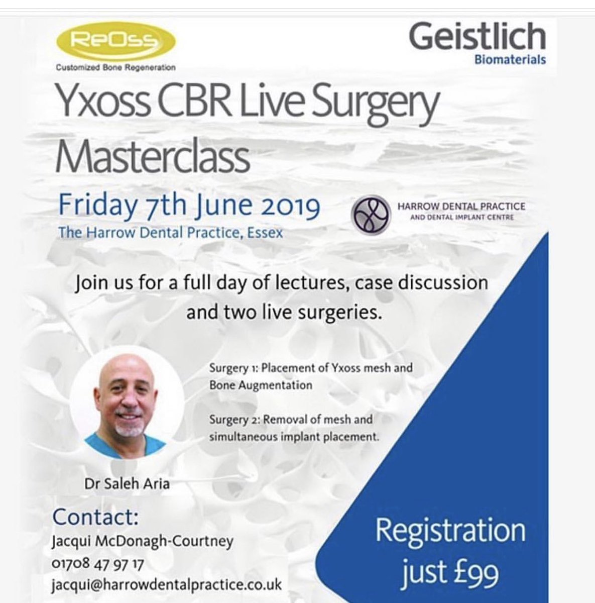 DentalHarrow's tweet image. Yxoss CBR Live Surgery Masterclass

Friday 7th June 2019 
Join us for a day of lectures, case discussion and two live surgeries.

Contact Jacqui on 01708 47 97 17 
to book your registration.

#harowdental #Yxossmesh #BoneAugmentation #Masterclass #livesurgeries @saleharia