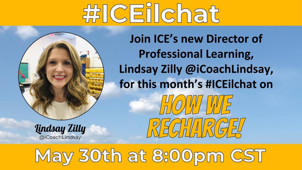 ideaillinois's tweet photo. One hour until tonight's #ICEilchat on how we recharge ourselves over the summer months. #ICE_il new Director of Professional Learning @iCoachLindsay will moderate. Questions attached! May 30th at 8:00pm CST. #SEL #ICE19 #teacherlife #iledchat https://t.co/bQJ4FgeBN2