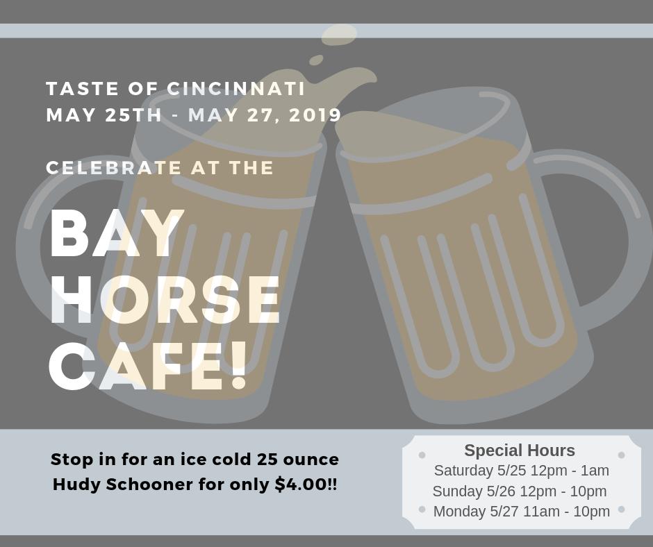 BayHorseCafe's tweet photo. Join us at the Bay Horse this weekend during the Taste of Cincinnati! 
@BayHorseCafe #followthehorse https://t.co/LeUw9OrOcH