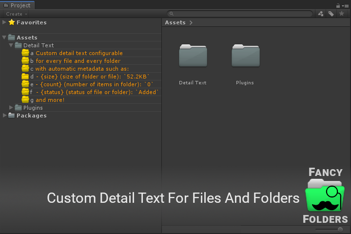 PlaceholderSoft's tweet photo. Fancy Folders let's you set custom text messages on every file and folder in your project. Pretty handy to keep an eye on how large certain files are getting, or put warning messages on key folders for others editing your project. https://t.co/sP9tPzj0iF