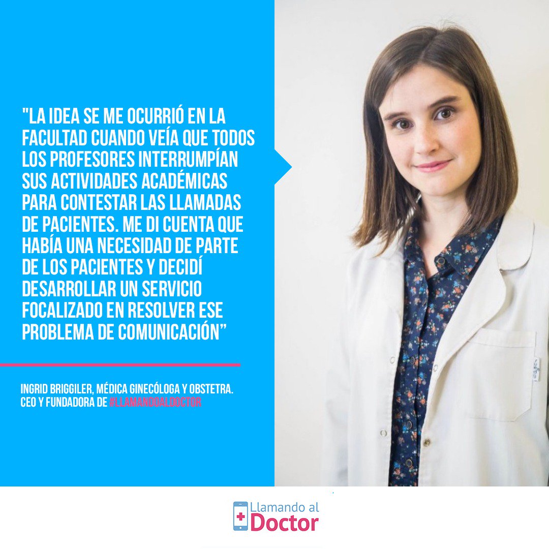 Detrás de #LlamandoAlDoctor esta su creadora, la Dra Ingrid Briggiler que decidió emprender con este proyecto. Conocé más sobre la historia de LAD en esta nota: emprendete.com.ar/llamandoaldoct…