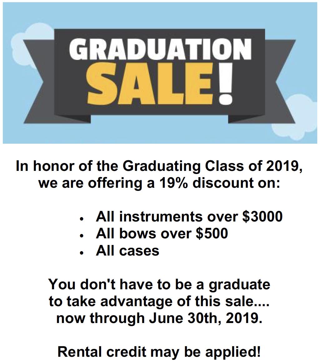 <a href="/Stearnsviolins/">Stearns Violins</a> is have a 19% off graduation sale....see details below.  
Rental credit may be applied.  Contact Store with questions:  330-877-8584