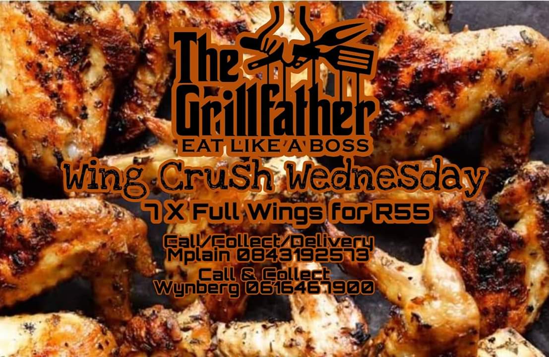 Have you Heard

It's Wing Crush Wednesday at The Grillfather SA

Come and Get Yours

#eatlikeaboss #proppafood #halaal
@Naeem86official <a href="/Tancred_Keys/">Tancred Keys</a>
