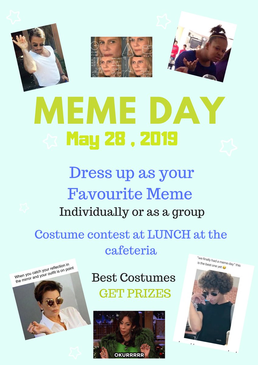 ThurberRaiders's tweet photo. Make sure you dress up for Meme Day on May 28th to get some sweet prizes at lunch! https://t.co/m6ic3AoBsH
