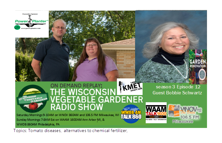 S3E12 of The Wisconsin Vegetable Gardener radio show is here to download Host Joey &amp; Holly talk about Tomato diseases &amp; alternatives to chemical fertilizers,   Their guest author Bobbie Schwartz Thanks <a href="/dharmaceuticals/">aurelia EO</a> for sponsoring the show podomatic.com/podcasts/thewi…