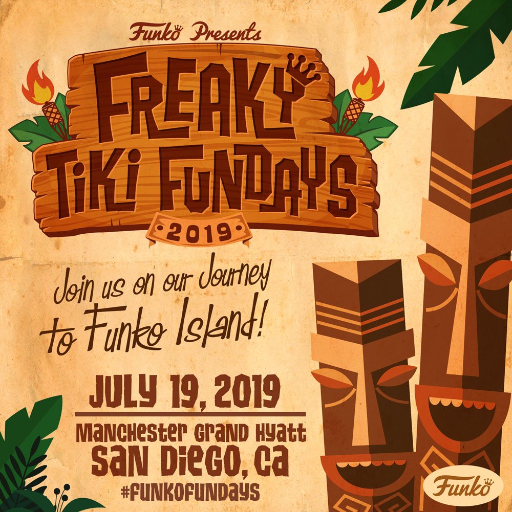 Funko on Twitter "Tickets for Freaky Tiki Fundays 2019 are SOLD OUT