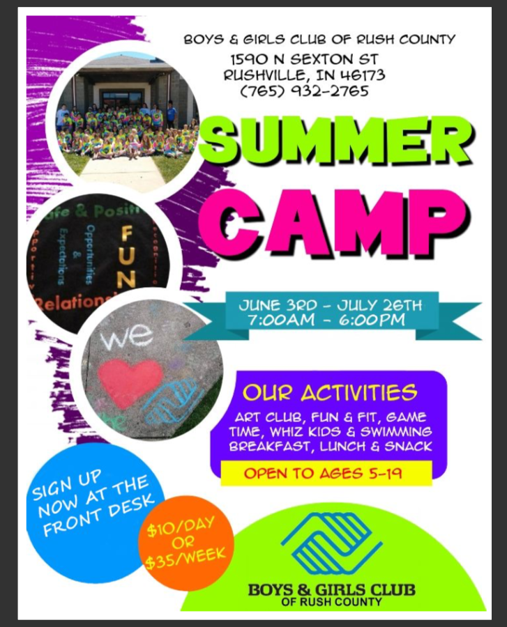 The Boys and Girls Club of Rush County will be hosting a summer camp for kids ages 5-19! From June 3rd-July 26th, kids will be able to enjoy different activities and events at the Club as well as a provided snack and lunch! Call (765) 932-2765 for any additional info/questions!