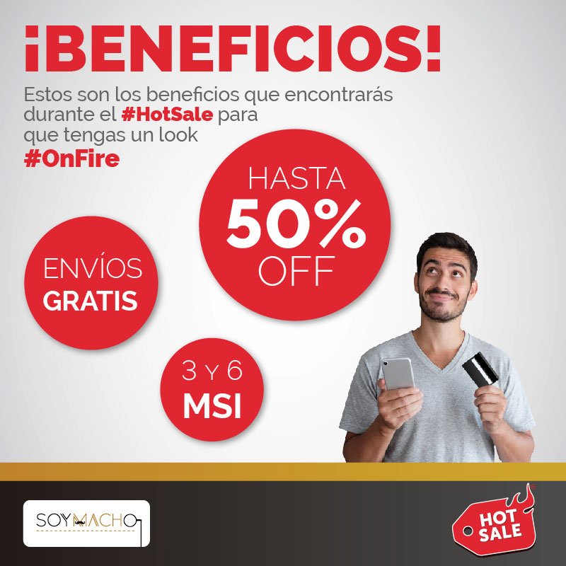 Estos son los beneficios que encontrarás durante el #HotSaleMX y así tengas el look #OnFire gracias a soymacho.com/?utm_campaign=…
