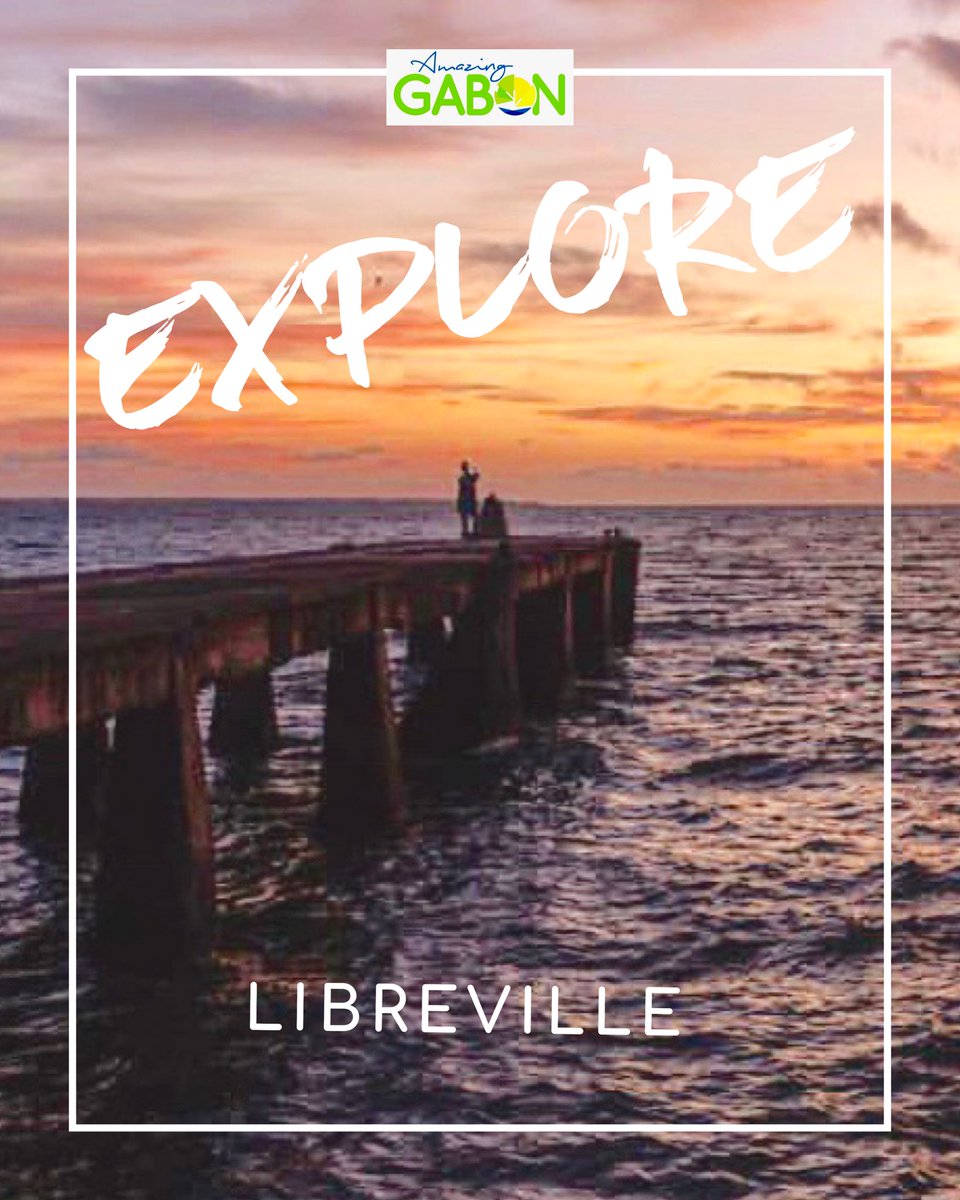 EXPLORE #libreville #LoveGabon amazinggabon.com #Travel <a href="/gabon_best/">Best of Gabon</a> #amazinggabon