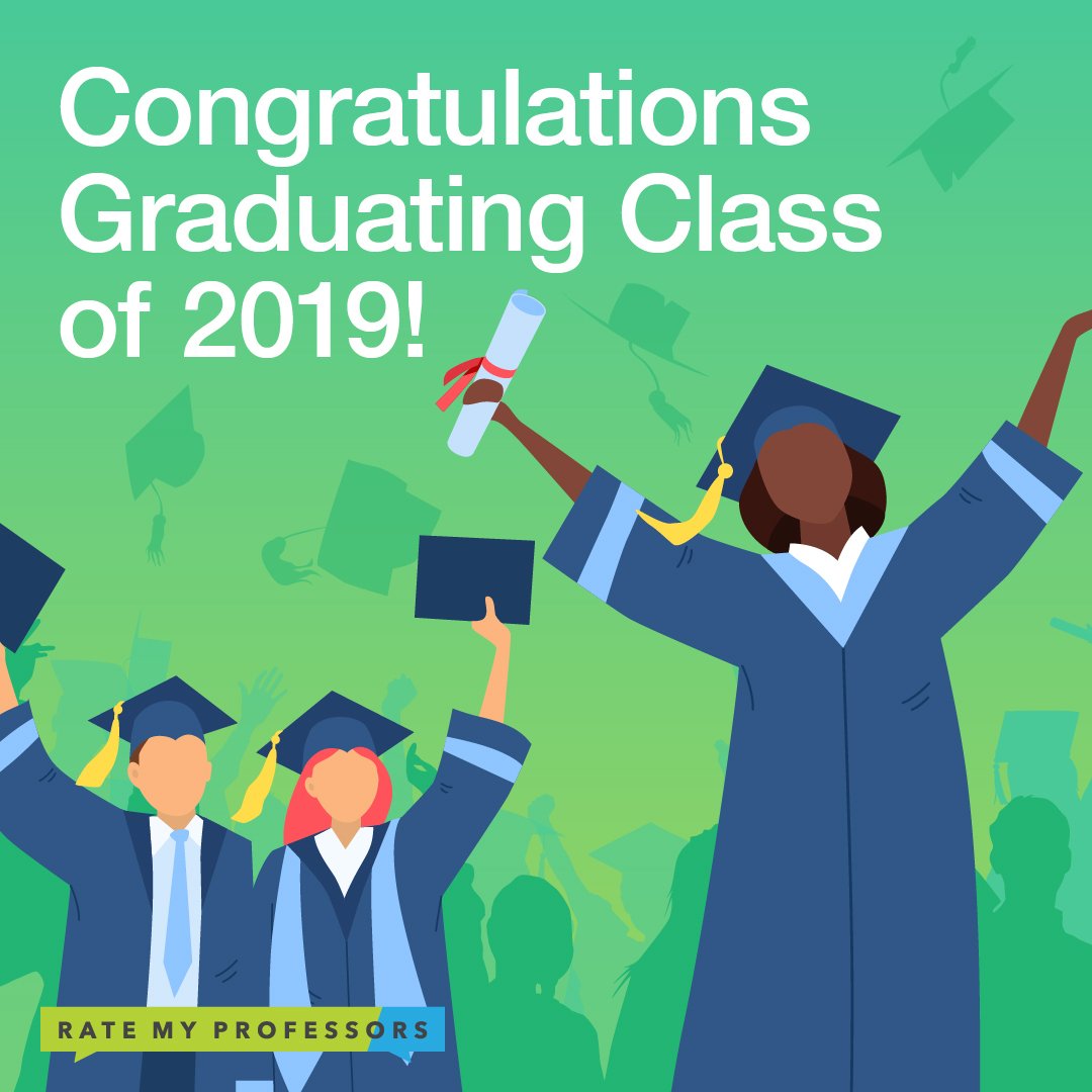 ratemyprofessor's tweet photo. Congratulations to all our graduates! Your hard work and contributions have paid off and we are so proud!
#celebrate #relax #Graduation2019 #college #collegegrad #university #ratemyprofessors https://t.co/uIzAZXXkOh