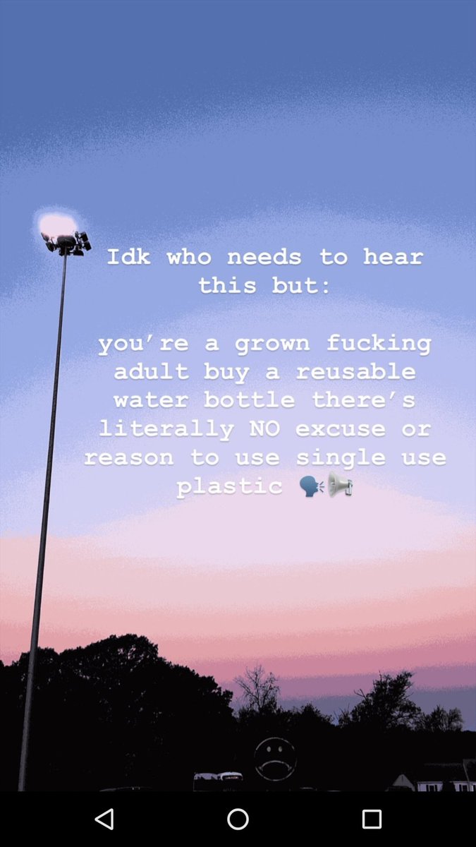 kp1200's tweet photo. We are in 2019. You're a grown fucking adult. Go buy a reusable water bottle. There's literally NO excuse or reason to use single used plastic products. 

#StrawsSuck @strawsuck https://t.co/Y9x5r6rBfv
