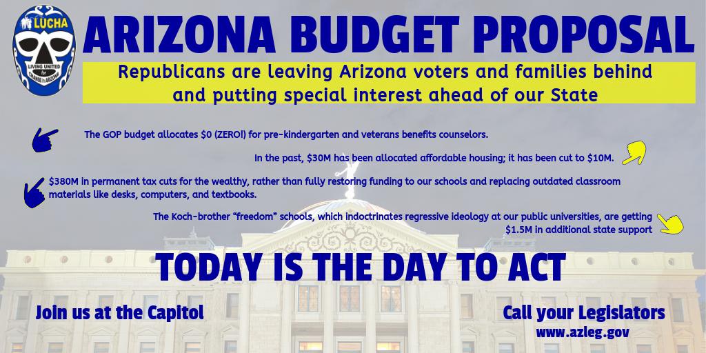 LUCHA_AZ's tweet photo. AZ Budget is being debated today, and today may be our only chance to make changes. Join us at the capitol, call your legislators, and share with your family and friends to take a stand for where our taxpayer dollars will go!
#AZStateLeg #AZStateBudget https://t.co/PYClTP1Dgb