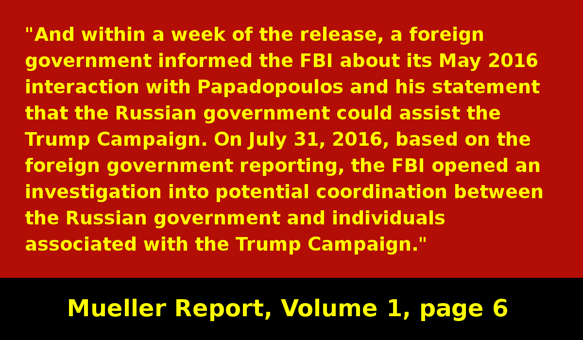 "On July 31, 2016, based on the foreign government reporting, the FBI opened an investigation into potential coordination between the Russian govt and individuals associated with the Trump Campaign."Thus began the Russia investigation. #MuellerReport https://www.justice.gov/storage/report.pdf