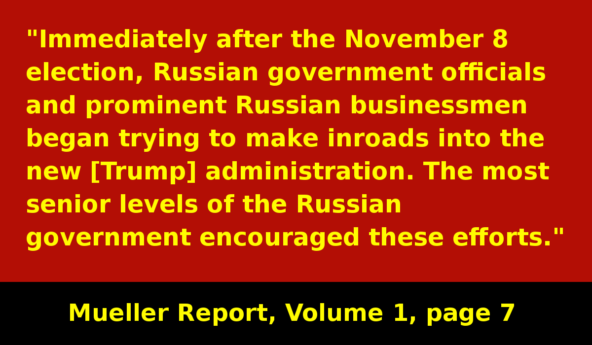 After Trump won the election, Russians, with the support of the Russian govt, immediately began trying to influence Trump & his administration.How much did they succeed? Who knows?Russia certainly succeeded in disrupting US politics. #MuellerReport  https://www.justice.gov/storage/report.pdf