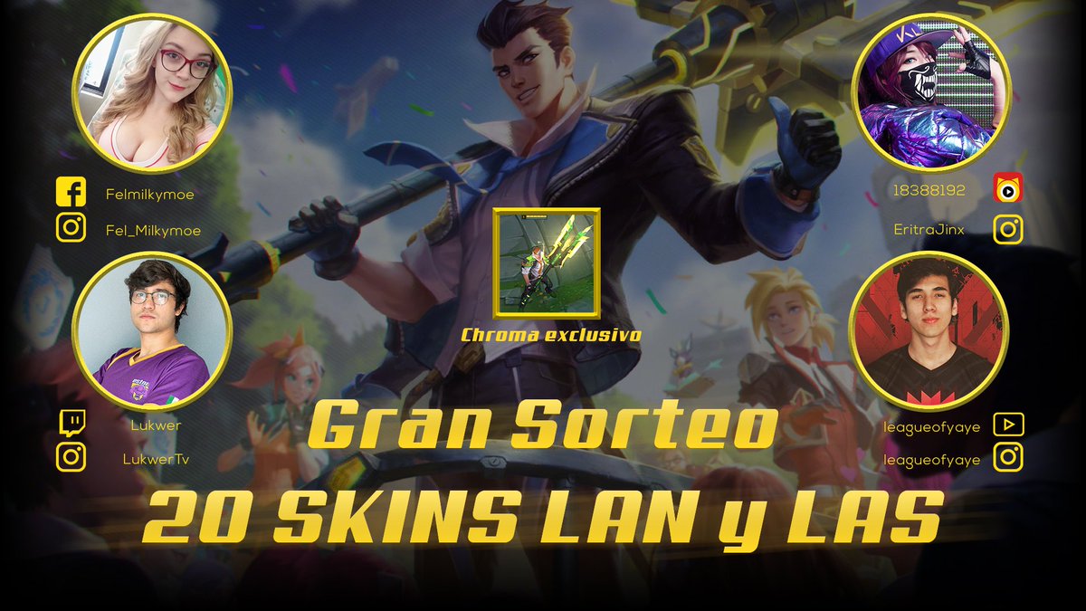 LukwerX's tweet photo. |📢GRAN SORTEO 20 SKINS LAN Y LAS😱
⚡️Sigue los siguientes pasos para participar⚡️
🔁Dar RT a este tweet 
📝Responde este tweet con LAN o LAS + #LeaguePartner
🔗Sigue las siguientes cuentas que hicieron posible este sorteo
🔸@EritraJinx 🔹@LukwerTV 🔸@milky_fel 🔹@leagueofyaye https://t.co/pVilNNzc4T