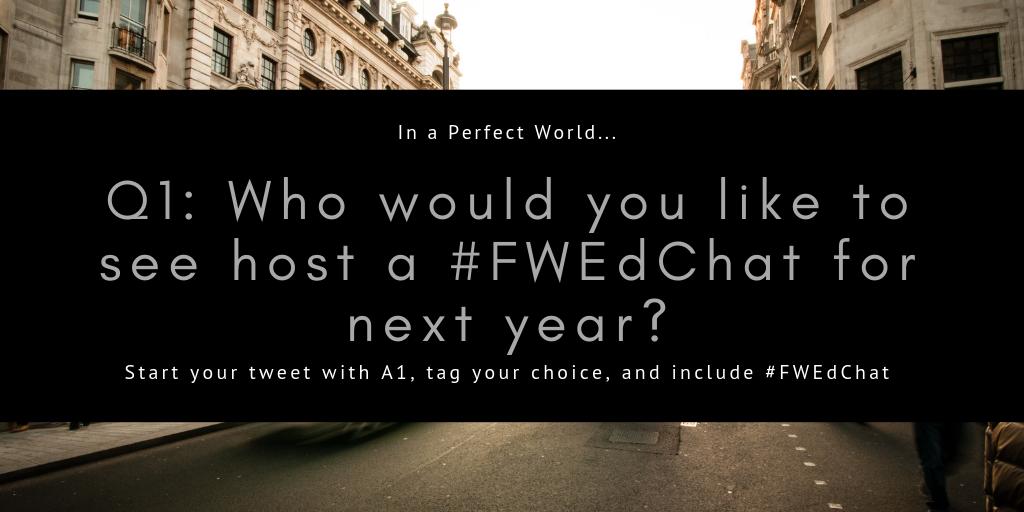 ID_Daina's tweet photo. Tonight's chat is meant to be a fun look back &amp; look forward! So here's question 1. Remember to answer using A1 format! #FWEdChat https://t.co/2cv0H2aiM4
