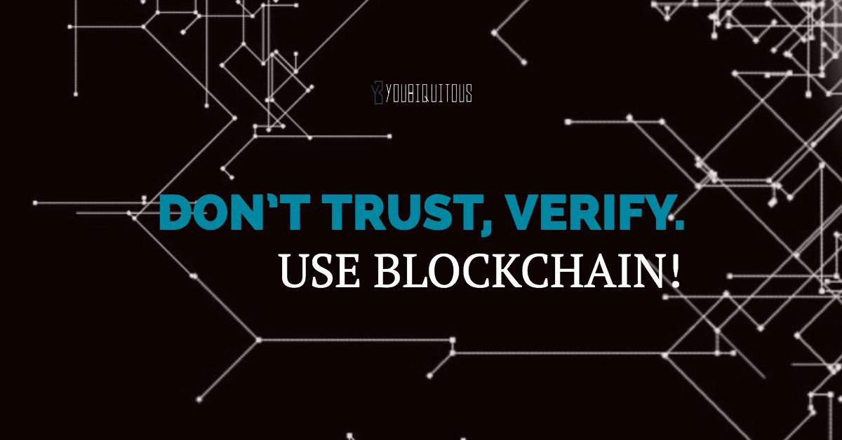 ybqapp's tweet image. Don&apos;t trust, verify.
Use #blockchain !

#youbiquitous #blockchainsystem #software